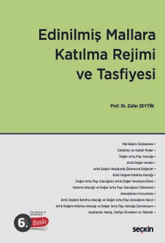 Edinilmiş Mallara Katılma Rejimi ve Tasfiyesi Prof. Dr. Zafer Zeytin 6. Baskı, Mayıs 2025 ürün görseli 1