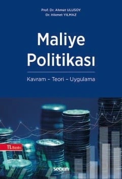 Maliye Politikası Kavram - Teori - Uygulama Prof. Dr. Ahmet Ulusoy,Dr. Hikmet Yılmaz 11. Baskı, Ekim 2024 ürün görseli 1