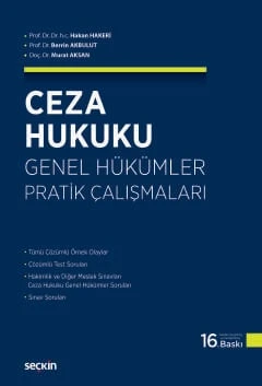 Ceza Hukuku Genel Hükümler Pratik Çalışmaları Prof. Dr. Hakan Hakeri,Prof. Dr. Berrin Akbulut,Doç. Dr. Murat Aksan 16. Baskı, Eylül 2025 ürün görseli 1