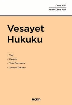 Vesayet Hukuku Canan Ruhi,Ahmet Cemal Ruhi 1. Baskı, Kasım 2024 ürün görseli 1