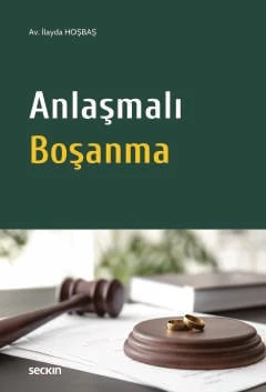 Anlaşmalı Boşanma İlayda Hoşbaş 1. Baskı, Kasım 2024 ürün görseli 1