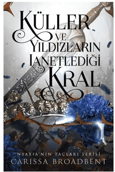 Küller ve Yıldızların Lanetlediği Kral (Ciltli) ürün görseli 1