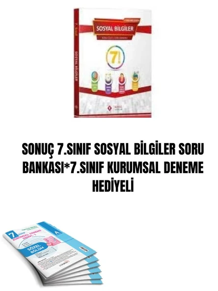 SONUÇ 7.SINIF SOSYAL BİLGİLER SORU BANKASI*7.SINIF KURUMSAL DENEME HEDİYELİ ürün görseli 1