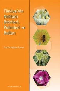 Palme Yayınevi Türkiyenin Nektarlı Bitkileri Polenleri ve Balları ürün görseli 1