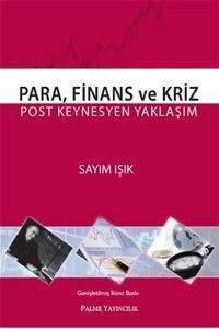 Palme Yayınevi Para Finans ve Kriz Post Keynesyen Yaklaşım ürün görseli 1