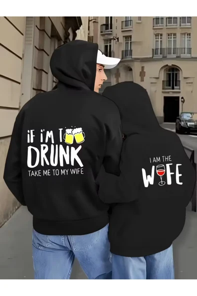 Sevgili Çift Kombin Drunk&Wife Baskılı Renk Kapüşonlu Sweatshirt 2li Set Takım 3 İplik Pamuk ürün görseli 1