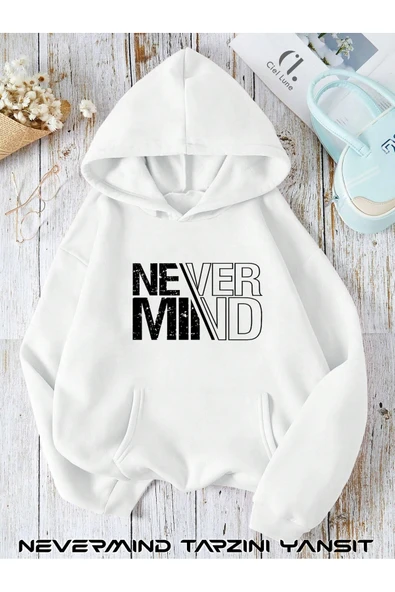 Unisex Nevermind Slogan Ön Tasarım Baskılı Oversize Baskılı Kapşonlu Sweatshirt 3 Iplik ürün görseli 1