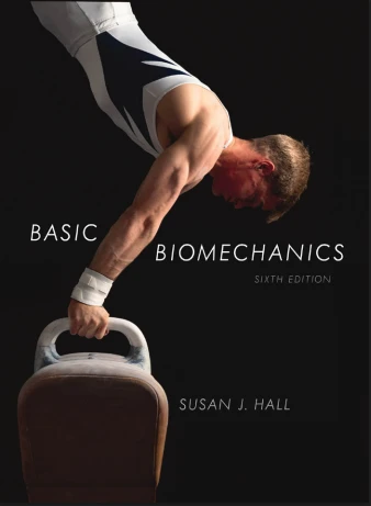 Basic Biomechanics 6th Edition - Susan Hall ürün görseli 1