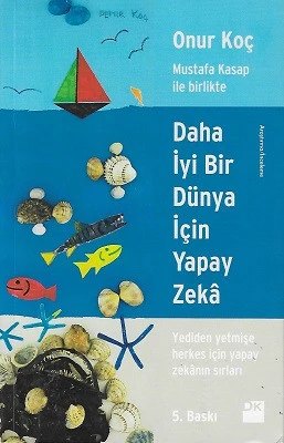 Daha İyi Bir Dünya için Yapay Zeka Onur Koç Doğan Kitap - İKİNCİ EL KİTAP ürün görseli 1