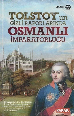 Tolstoy'un Gizli Raporlarında Osmanlı İmparatorluğu Pyotr Andreyeviç Tolstoy Yeditepe Yayınevi - İKİNCİ EL KİTAP ürün görseli 1