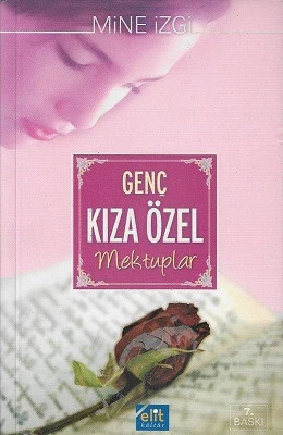 Genç Kıza Özel Mektuplar Mine İzgi Elit Kültür - İKİNCİ EL KİTAP ürün görseli 1