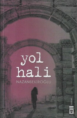 Yol Hali Nazan Bekiroğlu Timaş Yayınları - İKİNCİ EL KİTAP ürün görseli 1