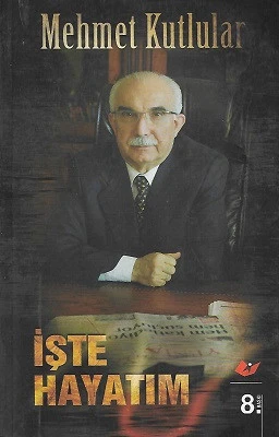 İşte Hayatım Mehmet Kutlular Mehmet Kutlular Yeni Asya Neşriyat - İKİNCİ EL KİTAP ürün görseli 1