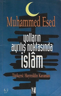 Yolların Ayrılış Noktasında İslam Muhammed Esed İz Yayıncılık - İKİNCİ EL KİTAP ürün görseli 1