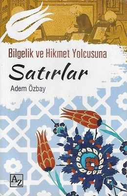 Bilgelik ve Hikmet Yolcusuna Satırlar Adem Özbay Az Kitap - İKİNCİ EL KİTAP ürün görseli 1
