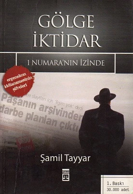 Gölge İktidar 1 Numara'nın İzinde Şamil Tayyar Timaş Yayınları - İKİNCİ EL KİTAP ürün görseli 1