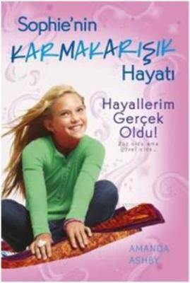 Hayallerim Gerçek Oldu! / Sophie'nin Karmakarışık Hayatı 3 ürün görseli 1
