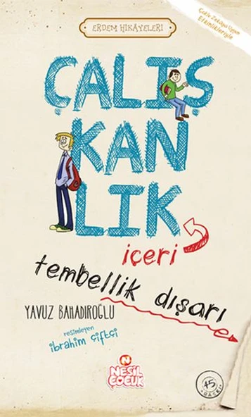 Çalışkanlık İçeri, Tembellik Dışarı - Erdem Hikayeleri ürün görseli 1