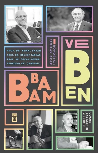 Babam ve Ben - Çocuk Babasının Sırrıdır ürün görseli 1