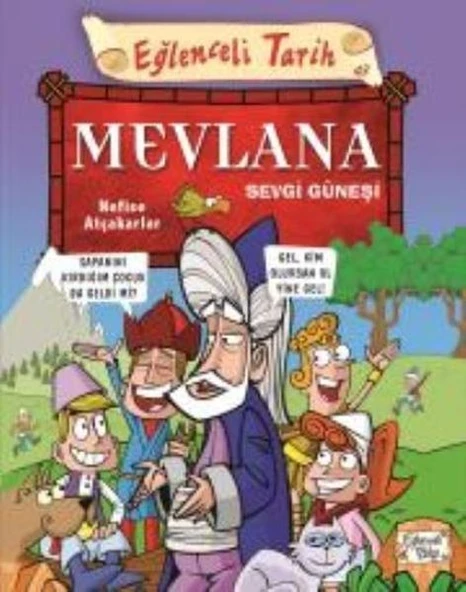 Eğlenceli Tarih 43 Mevlana Sevgi Güneşi ürün görseli 1