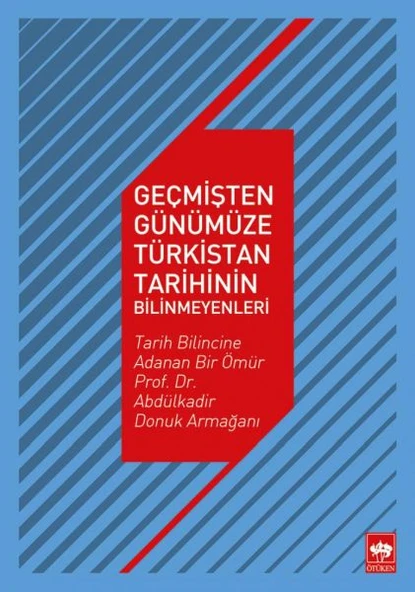 Geçmişten Günümüze Türkistan Tarihinin Bilinmeyenleri ürün görseli 1