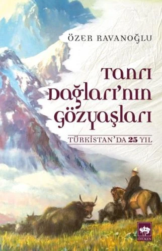 Tanrı Dağları'nın Gözyaşları ürün görseli 1