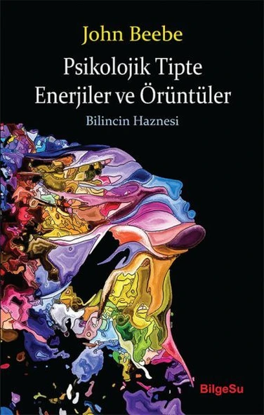 Psikolojik Tipte Enerjiler ve Örüntüler - Bilincin Haznesi ürün görseli 1