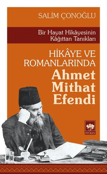 Hikaye ve Romanlarında Ahmet Mithat Efendi ürün görseli 1