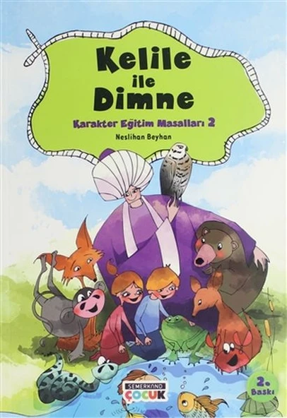 Kelile ile Dimne - Karakter Eğitim Masalları 2 ürün görseli 1