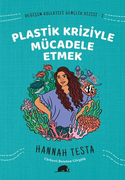Değişim Kolektifi Gençlik Dizisi 2 - Plastik Kriziyle Mücadele Etmek ürün görseli 1