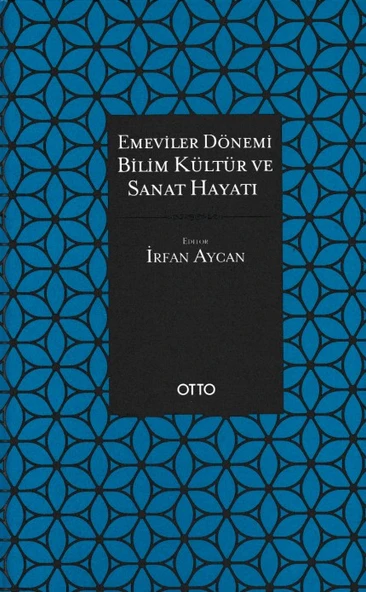 Emeviler Dönemi Bilim Kültür ve Sanat Hayatı (Ciltli) ürün görseli 1
