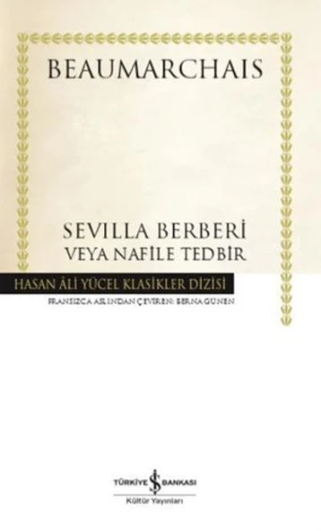 Sevilla Berberi veya Nafile Tedbir - Hasan Ali Yücel Klasikleri (Ciltli) ürün görseli 1