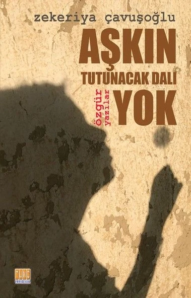 Aşkın Tutunacak Dalı Yok ürün görseli 1