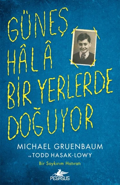 Güneş Hala Bir Yerlerde Doğuyor ürün görseli 1
