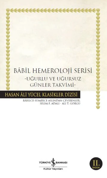 Babil Hemeroloji Serisi - Uğurlu ve Uğursuz Günler Takvimi - Hasan Ali Yücel Klasikleri ürün görseli 1