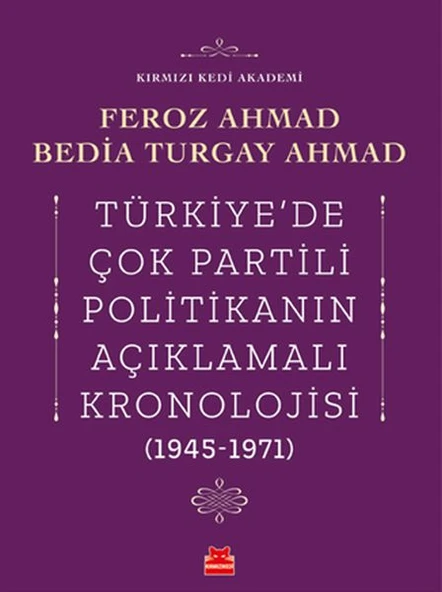 Türkiye’de Çok Partili Politikanın Açıklamalı Kronolojisi (1945-1971) ürün görseli 1