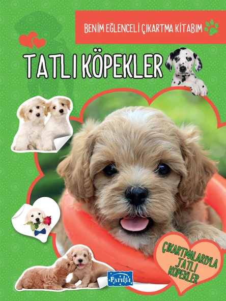 Tatlı Köpekler - Benim Eğlenceli Çıkartma Kitabım ürün görseli 1