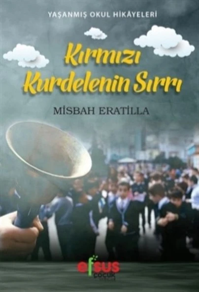 Kırmızı Kurdelenin Sırrı - Yaşanmış Okul Hikayeleri ürün görseli 1