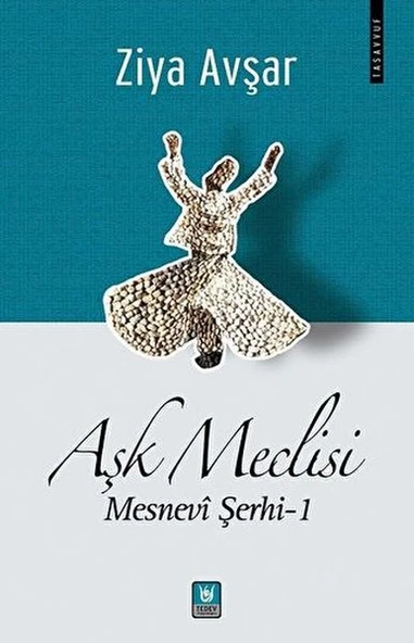 Aşk Meclisi - Mesnevi Şerhi 1 ürün görseli 1