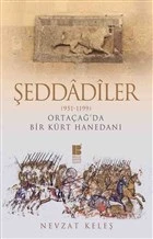 Şeddadiler 951-1199 - Orta Çağ'da Bir Kürt Hanedanı ürün görseli 1