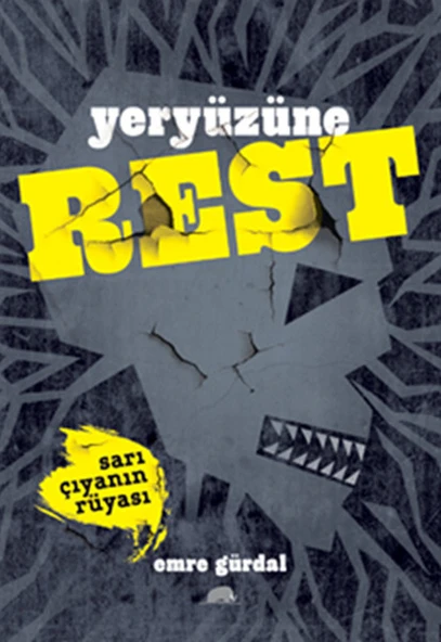 Yeryüzüne Rest - Sarı Çıyanın Rüyası ürün görseli 1