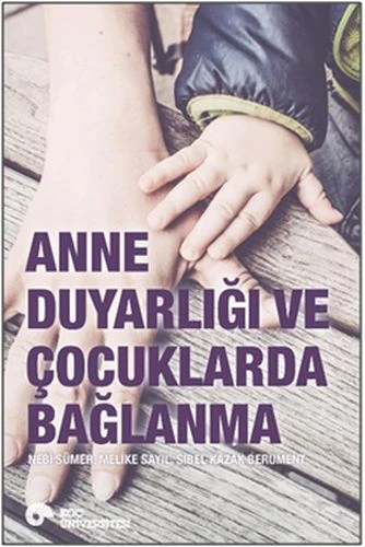 Anne Duyarlığı ve Çocuklarda Bağlanma ürün görseli 1