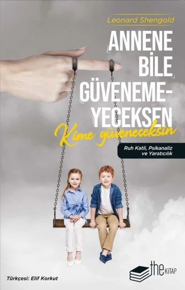 Annene Bile Güvenemeyeceksen Kime Güveneceksin ürün görseli 1