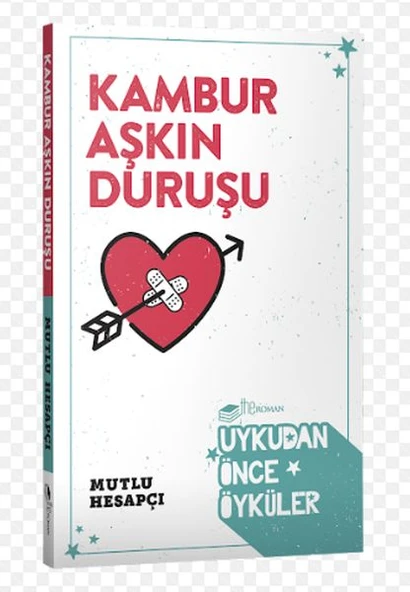 Kambur Aşkın Duruşu-Uykudan Önce Öyküler ürün görseli 1