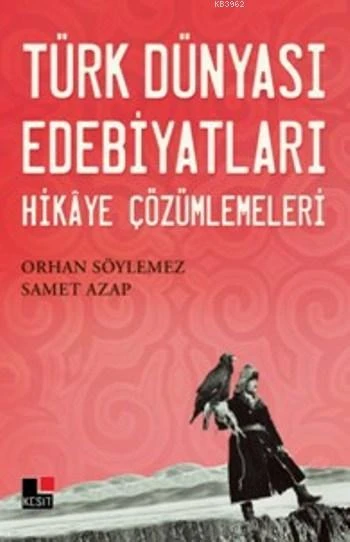 Türk Dünyası Edebiyatları Hikaye Çözümlemeleri ürün görseli 1