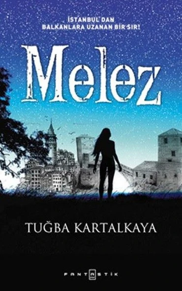 Melez - İstanbul'dan Balkanlara Uzanan Bir Sır! ürün görseli 1