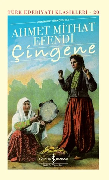 Çingene Günümüz Türkçesiyle - Türk Edebiyatı Klasikleri (Şömizli) ürün görseli 1