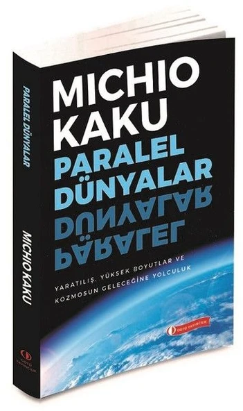 Paralel Dünyalar - Yaratılış, Yüksek Boyutlar ve Kosmos'un Geleceğine Yolculuk ürün görseli 1
