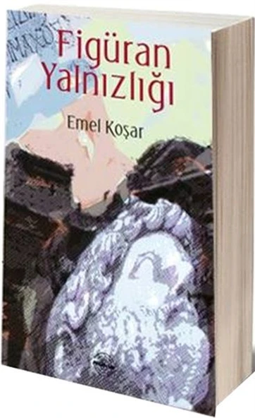 Figüran Yalnızlığı ürün görseli 1