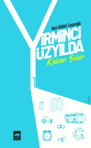Yirminci Yüzyılda Kalan Şehir ürün görseli 1